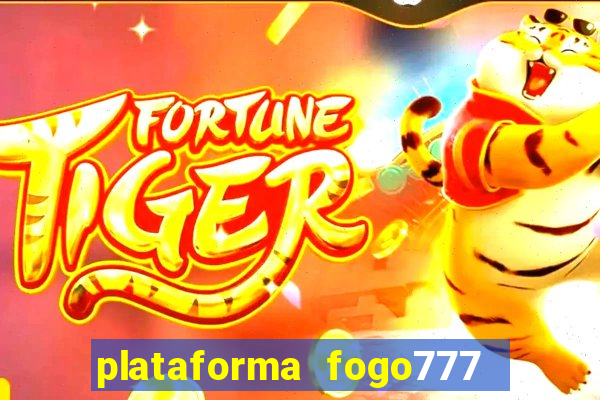 plataforma fogo777    confi  vel